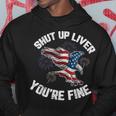 Shut Up Liver Youre Fine 4Th Of July American Flag Eagle Hoodie Funny Gifts