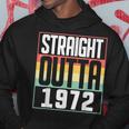 Straight Outta 1972 50Th Birthday 50 Years Old Men And Women Hoodie Funny Gifts