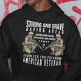 Strong And Brave Hoodie Unique Gifts