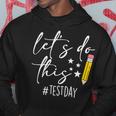 Test Day Teacher Lets Do This Test Day State Testing Teacher V2 Hoodie Funny Gifts