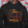 The Wicked Witch Halloween Quote Hoodie Unique Gifts