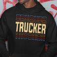 Trucker Trucker Job Title Vintage Hoodie Funny Gifts
