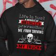 Trucker Trucker Lifes A Series Of Obstacles Truck Driver Trucking Hoodie Funny Gifts