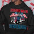 Trucker Trucker Support I Stand With Truckers Freedom Convoy V3 Hoodie Funny Gifts