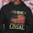 Vintage Old American Flag Think While Its Still Legal Hoodie Personalized Gifts