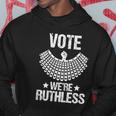 Women_ Vote Were Ruthless Shirt Feminist Hoodie Unique Gifts