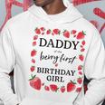 Daddy Of The Berry First Birthday Girl Sweet One Strawberry Hoodie Funny Gifts