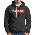 13Th Birthday For Boys Thirteen Him Age 13 Year Party Teen Cute Gift Hoodie