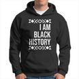 I Am Black History For Black History Month Men Hoodie