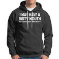 Dirty Mouth Hoodie