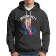 Do You Miss President Donald Trump Yet Funny Political Hoodie