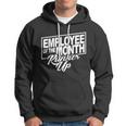 Employee Of The Month Runner Up Hoodie