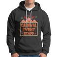 Funny Carnival Event Staff Circus Theme Quote Carnival Hoodie