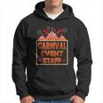 Funny Carnival Event Staff Circus Theme Quote Carnival Hoodie