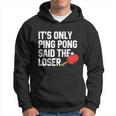 Funny Table Tennis Lover Graphic For Women And Men Ping Pong Gift Graphic Design Printed Casual Daily Basic V2 Hoodie