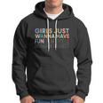 Girls Just Wanna Have Fundamental Rights For Choice Hoodie