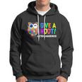 Give A Hoot Autism Awareness Hoodie