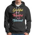 Grateful Thankful Blessed V2 Hoodie