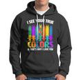 I See Your True Colors Autism Awareness Support Hoodie