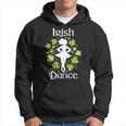 Irish Dance - Irish Dancer Ceili Reel Dance Hoodie