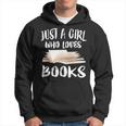 Just A Girl Who Loves Books Readers Hoodie