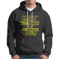 May The 4Th Be With You Tshirt Hoodie