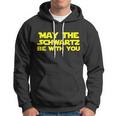 May The Schwartz Be With You Tshirt Hoodie