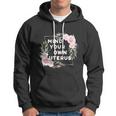 Mind Your Own Uterus Pro Choice Womens Rights Feminist Cool Gift Hoodie