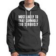 Most Likely To Take Cornhole Too Seriously Hoodie