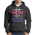 Proud Mom Of A Bisexual Daughter Lgbtq Pride Mothers Day Gift Hoodie