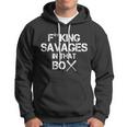 Savages In That Box Hoodie