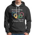 Skateboarding Is A Crime Not An Olympic Sport Tshirt Hoodie