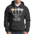 Thank You For Being A Friend V2 Hoodie