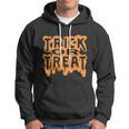 Trick Or Treat Funny Halloween Quote Hoodie