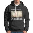 We Remember Funny Gift Salute Military Memorial Day Cute Gift Hoodie