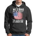 We Stand Out Of Respect For Those Who No Longer Can Tshirt Hoodie