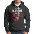 You Cant Scare Me I Have Two Daughters And A Wife Tshirt Hoodie