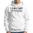 I Can Fart And Walk Away V5 Hoodie