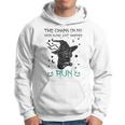 The Chains On My Mood Swing Just Snapped Run Halloween Funny Hoodie