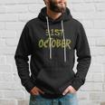 31 October Funny Halloween Quote V5 Hoodie Gifts for Him