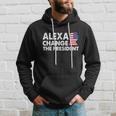 Alexa Change The President Funny Anti Joe Biden Tshirt Hoodie Gifts for Him