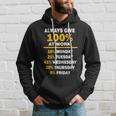 Always Give A 100 At Work Funny Tshirt Hoodie Gifts for Him