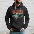 Awesome Like My Daughter Funny Fathers Day Gift Hoodie Gifts for Him