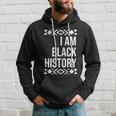I Am Black History For Black History Month Men Hoodie Gifts for Him