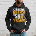 Cheers And Beers To 50 Years Old Birthday Funny Drinking Hoodie Gifts for Him