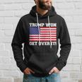 Donald Trump Won Get Over It Usa Flag 45Th President Tshirt Hoodie Gifts for Him