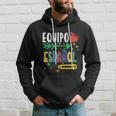 Equipo Espanol Spanish Teacher Regalo Para Maestra Gift Hoodie Gifts for Him