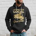 Food Truck Support Your Local Food Truck Gift Hoodie Gifts for Him