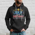 Funny July Is My Birthday Yes The Whole Month Birthday Hoodie Gifts for Him