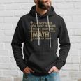 Funny Math Problems Hoodie Gifts for Him
